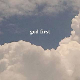 God first wallpaper