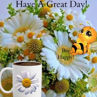 Have a great day wallpaper