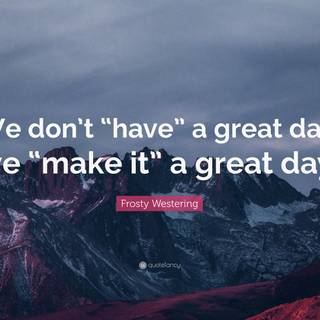 Have a great day wallpaper