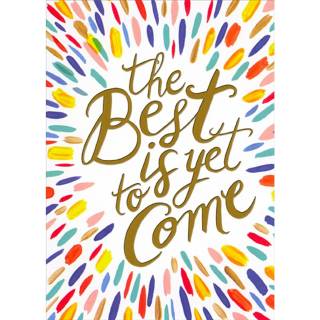 The best is yet to come wallpaper