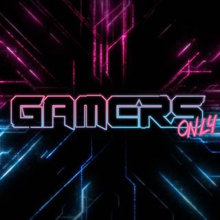 Gamers only wallpaper