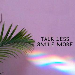 Talk less wallpaper