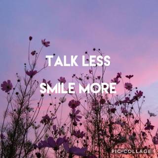 Talk less wallpaper