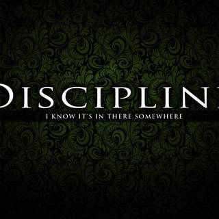 Descipline wallpaper