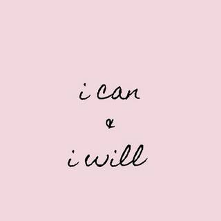 I Can and I Will iPhone wallpaper