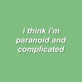 Paranoid aesthetic wallpaper