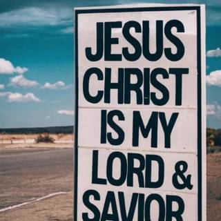 Jesus My Lord and Saviour wallpaper