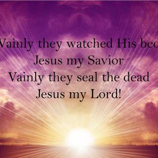 Jesus My Lord and Saviour wallpaper