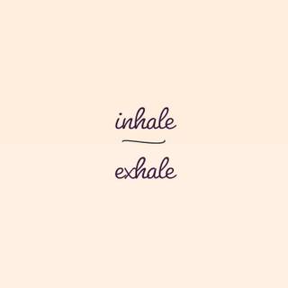 Inhale wallpaper