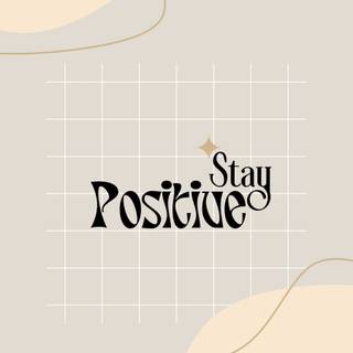 Positive phone wallpaper