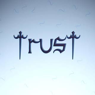 Trust quotes wallpaper