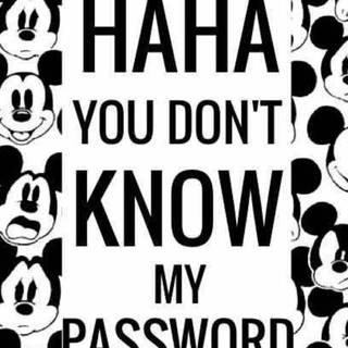 You Don't Know My Password phone wallpaper