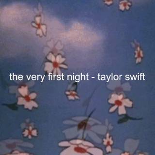 The Very First Night Taylor Swift wallpaper