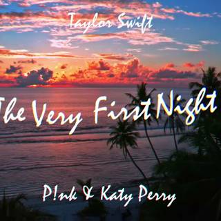 The Very First Night Taylor Swift wallpaper