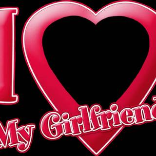 I heart my GF wallpaper