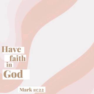 Have faith wallpaper