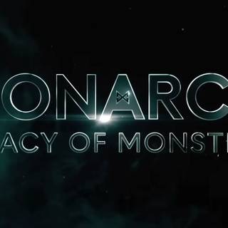 Monarch: Legacy of Monsters wallpaper