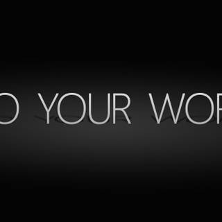 Get to work wallpaper