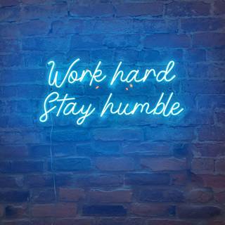 Neon work hard wallpaper