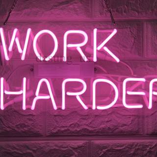 Neon work hard wallpaper