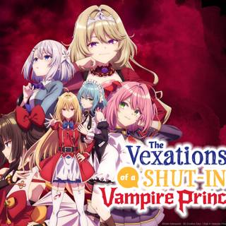 The Vexations of A Shut-In Vampire Princess wallpaper