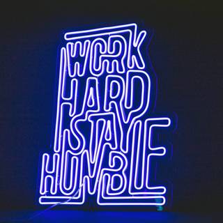 Neon work hard wallpaper