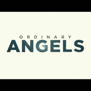Ordinary Angels wallpaper