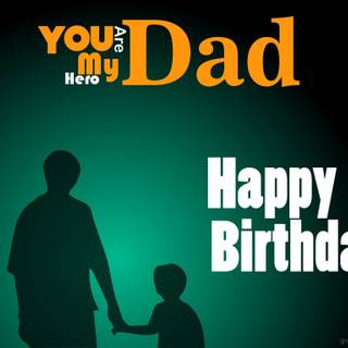 Happy birthday daddy wallpaper