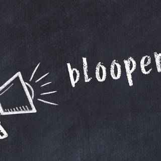 Bloopers wallpaper