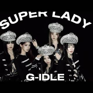 Super Lady (G)-Idle wallpaper