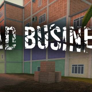 Bad Business wallpaper