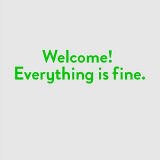 Everything is fine wallpaper