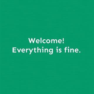 Everything is fine wallpaper