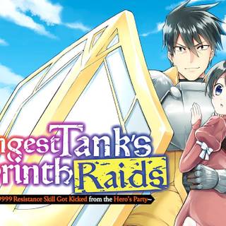The Strongest Tank’s Labyrinth Raids wallpaper