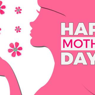 Happy Mother's Day to all the moms wallpaper