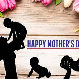 Happy Mother's Day to all the moms wallpaper