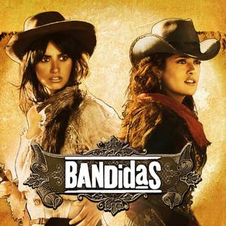 Bandidas wallpaper
