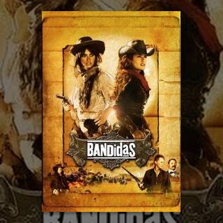 Bandidas wallpaper