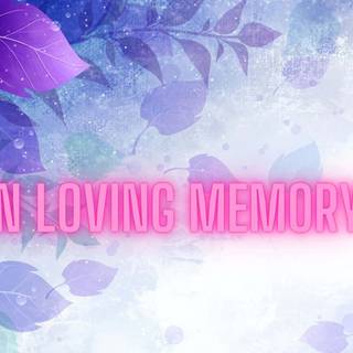 In memory of wallpaper