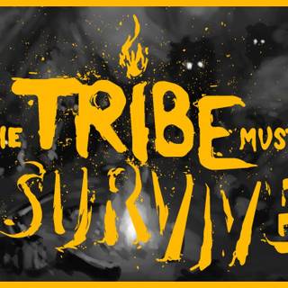 The Tribe Must Survive wallpaper