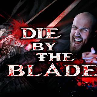 Die by the Blade wallpaper
