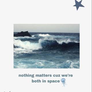 Nothing matters wallpaper