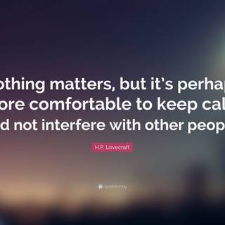 Nothing matters wallpaper