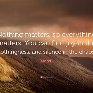 Nothing matters wallpaper