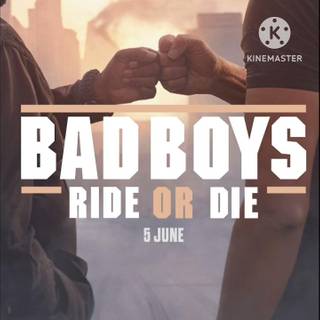 Bad Boys Ride Or Die wallpaper