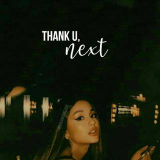 Thank U Next album wallpaper