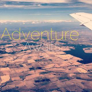 Adventure Awaits wallpaper