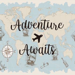 Adventure Awaits wallpaper