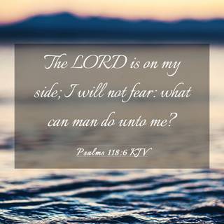 Psalms 118:6 wallpaper