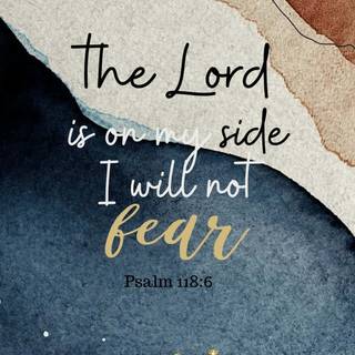 Psalms 118:6 wallpaper